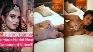 Famous Indian Model Shivani Sharma Xxx Video (FULL VIDEO 18+)