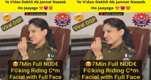 Hot Pakistani DSP Porn Video Latest Trending (FULL VIDEO 18+) Hot Pakistani DSP Porn Video