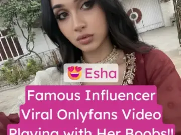 Famous Indian Influencer Esha Nude Onlyfans Video Pressing Her Boobs (FULL VIDEO 18+) Famous Indian Influencer Esha Nude Onlyfans Video Pressing Her Boobs (FULL VIDEO 18+)