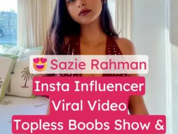 Viral Indian Insta Influencer Sazie Rahman Nude Video  (FULL VIDEO 18+) Viral Indian Insta Influencer Sazie Rahman Nude Video (FULL VIDEO 18+)