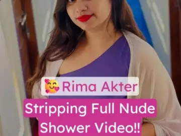Hot Indian Rima Akter XXX Nude Shower Video Showing Her Juicy Pussy  (FULL VIDEO 18+) Hot Indian Rima Akter XXX Nude Shower Video Showing Her Juicy Pussy (FULL VIDEO 18+)